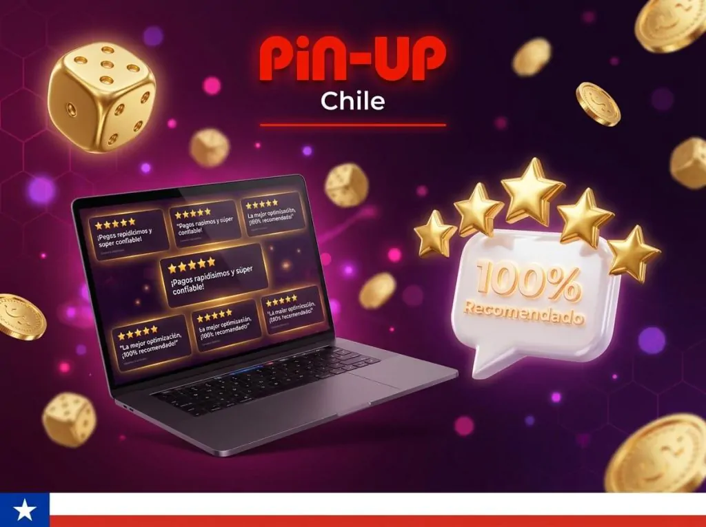 Opiniones positivas sobre la experiencia de juego en Pin-Up Chile.